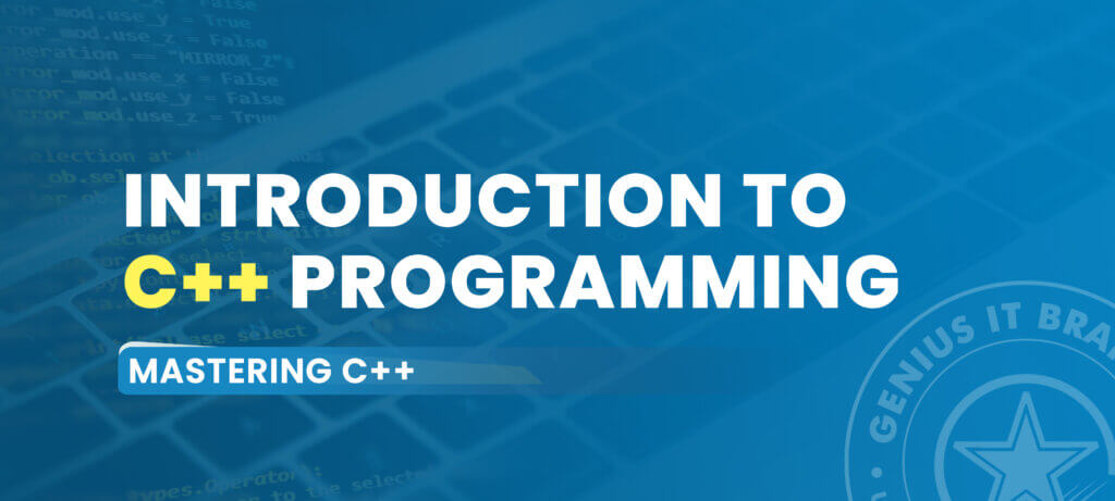 Introduction to C++ Programming